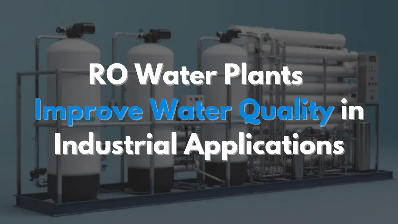 ro water purifier trichy, ro water plant, water plant company near me, ro plant, reverse osmosis plant, water purifier in trichy, ro water purifier trichy